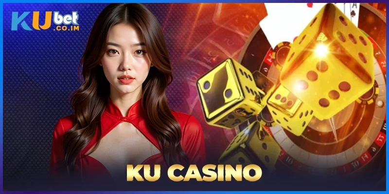 Ku Casino